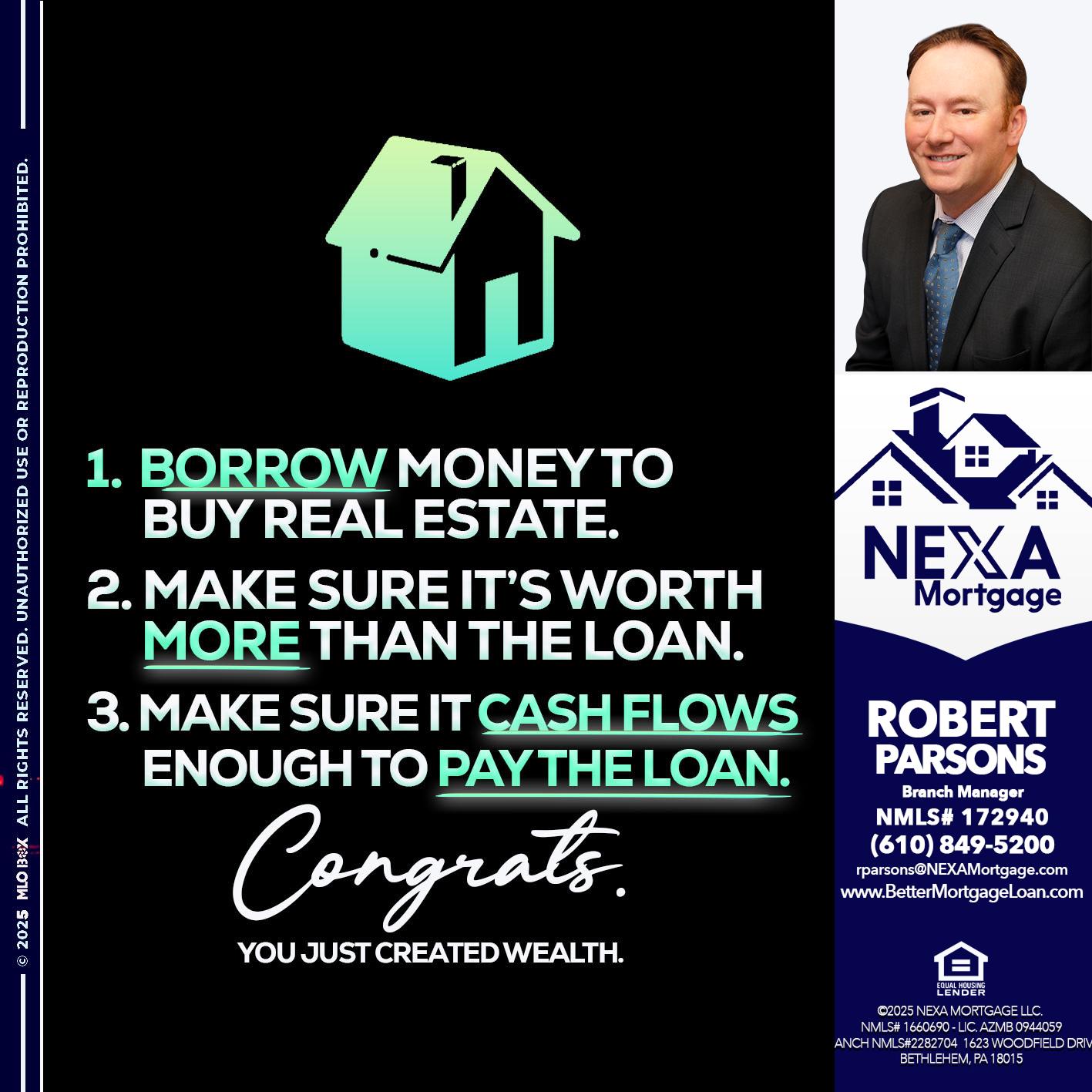 BORROW MONEY - Robert Parsons -Mortgage Loan Originator