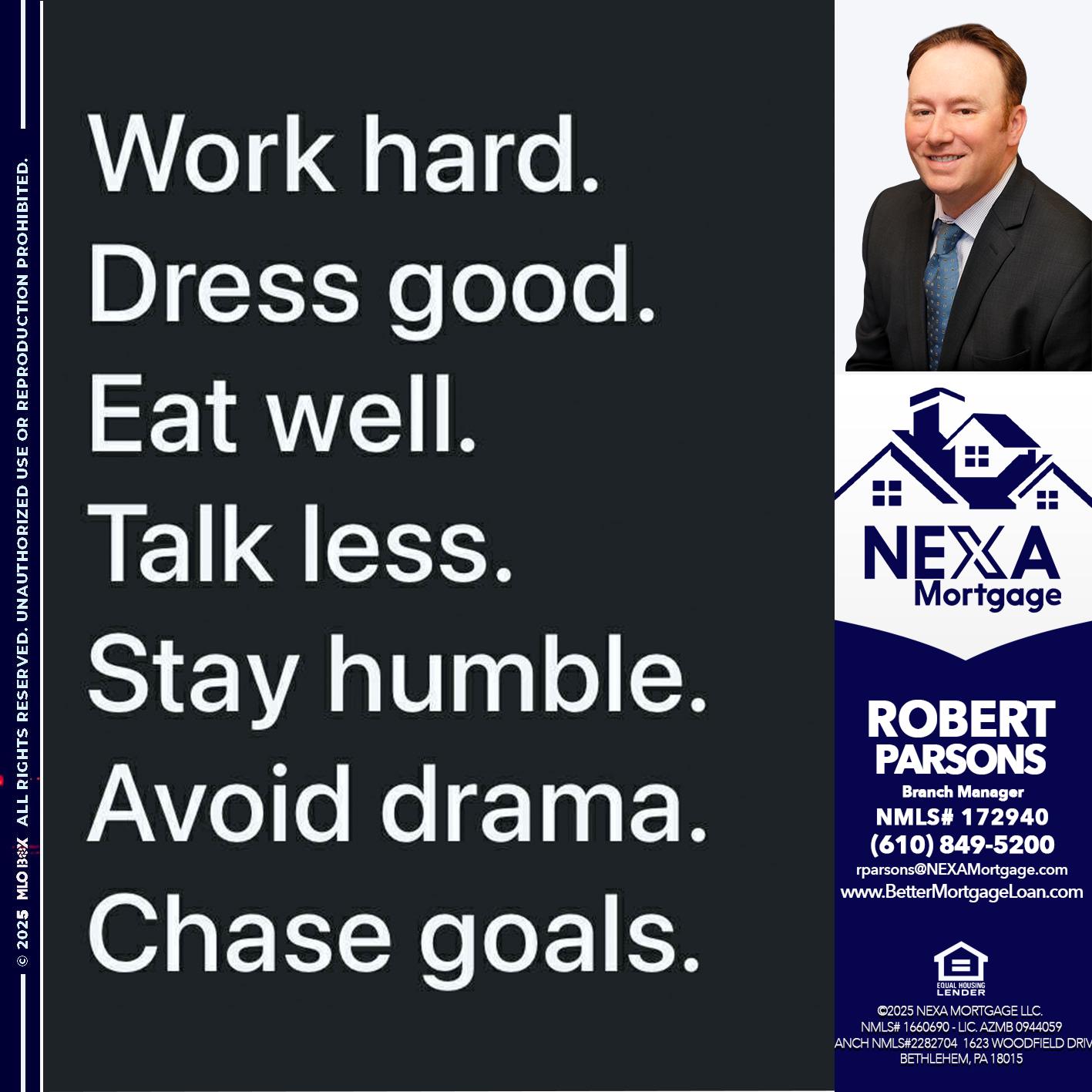 work hard - Robert Parsons -Mortgage Loan Originator