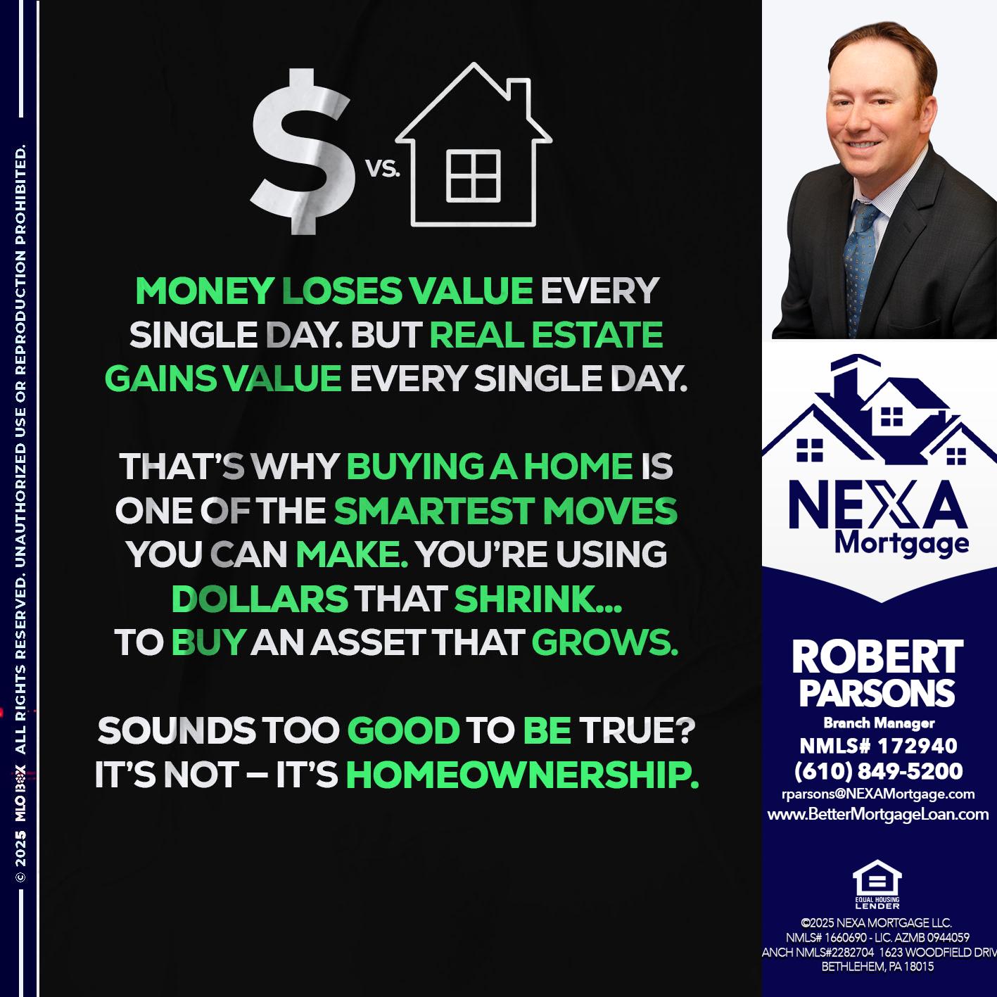 MONEY LOSES VALUE - Robert Parsons -Mortgage Loan Originator
