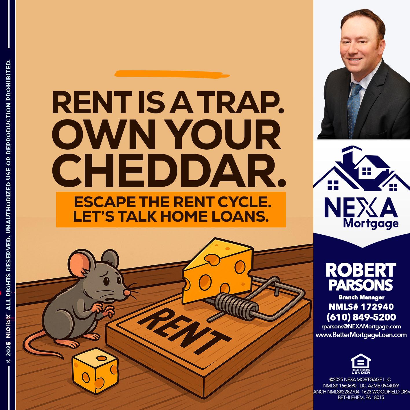 RENT IS TRAP - Robert Parsons -Mortgage Loan Originator