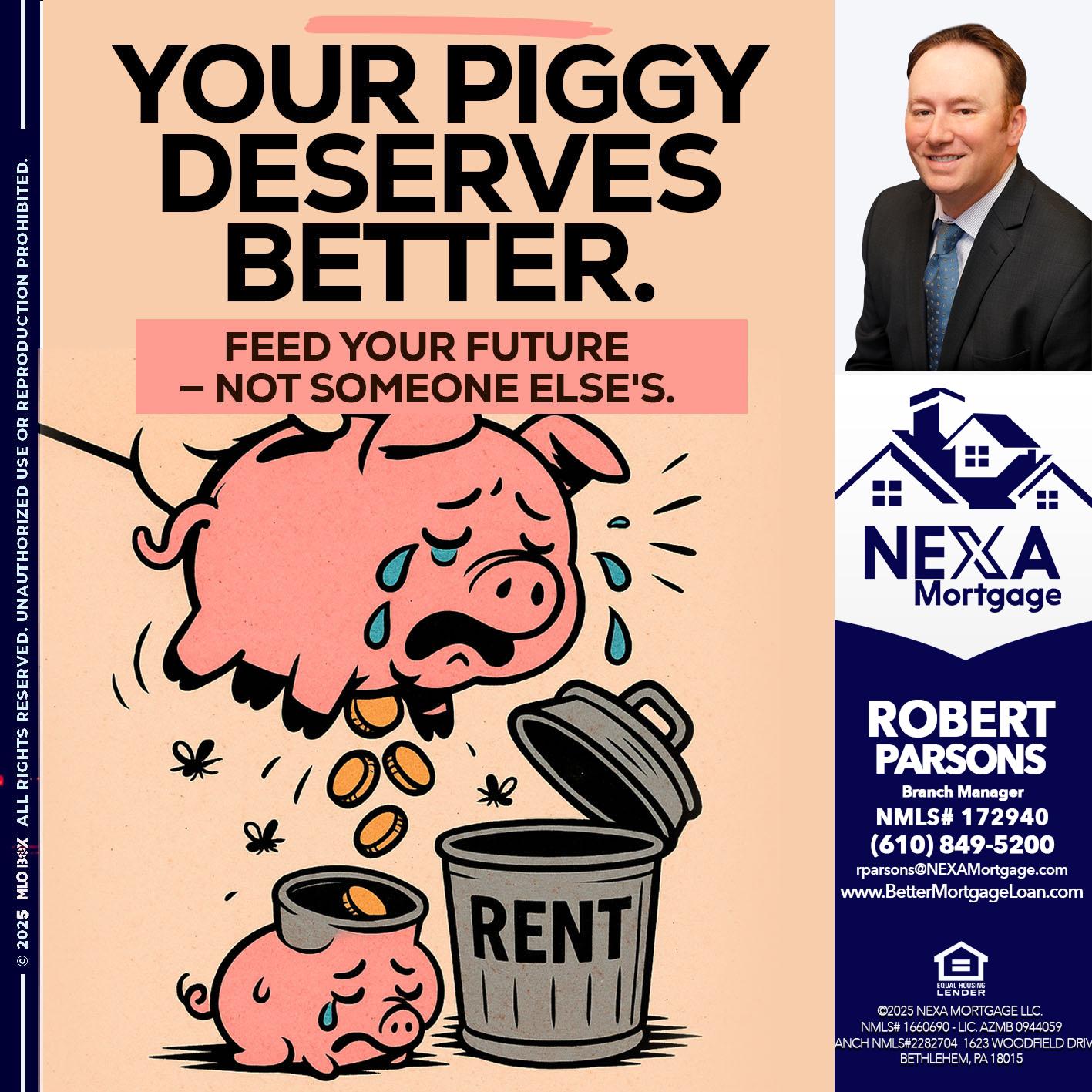 YOUR PIGGY - Robert Parsons -Mortgage Loan Originator