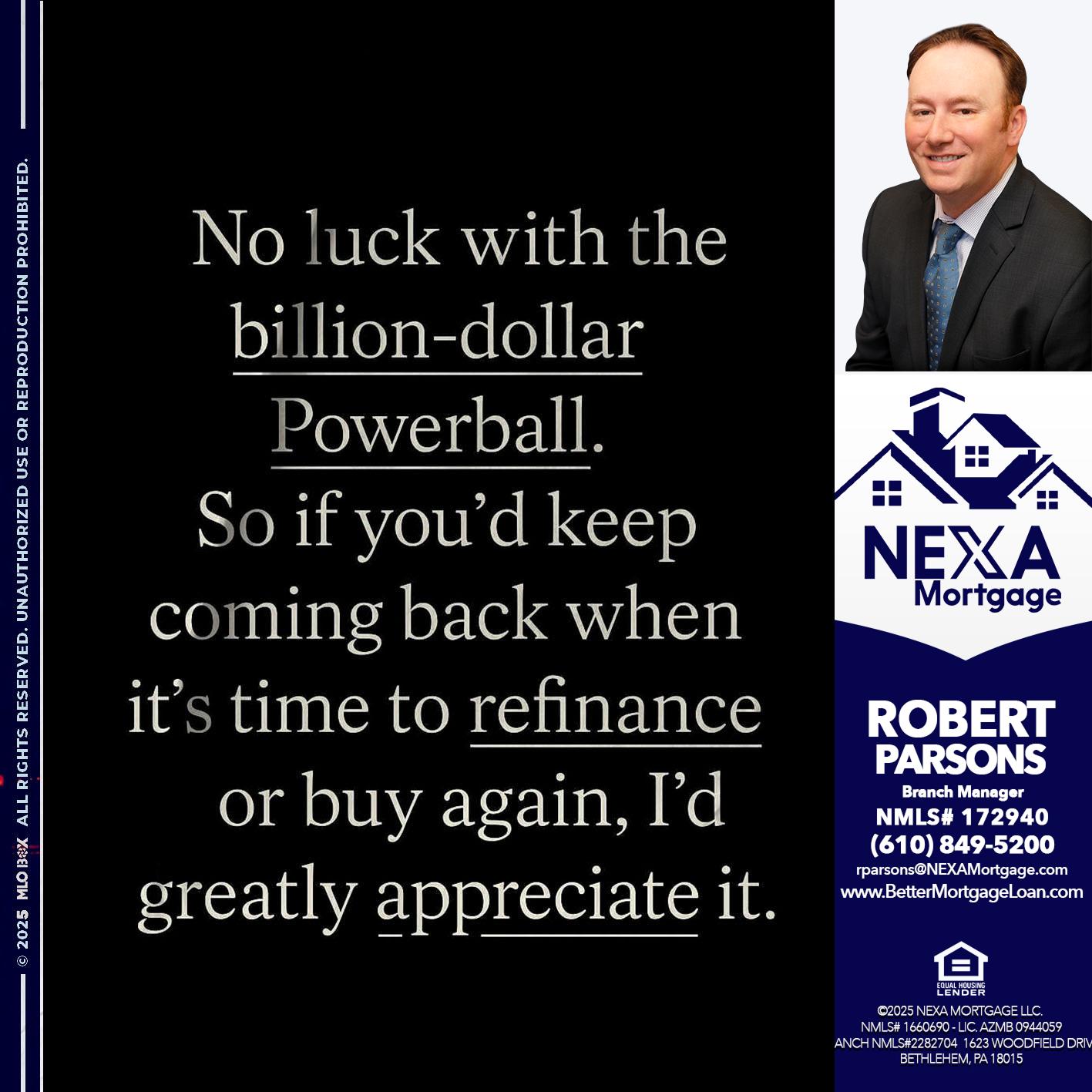 NO LUCK WITH - Robert Parsons -Mortgage Loan Originator
