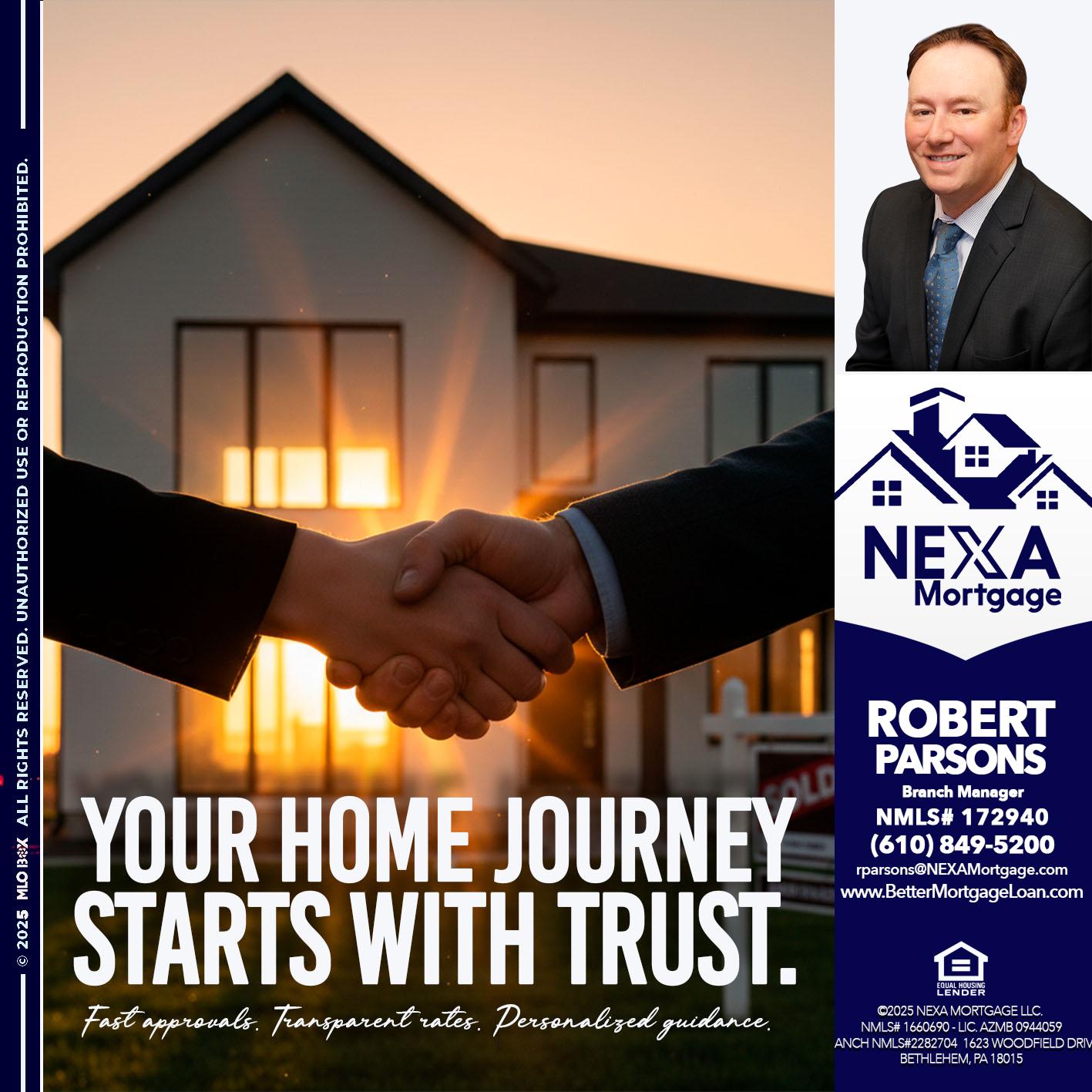 your home - Robert Parsons -Mortgage Loan Originator