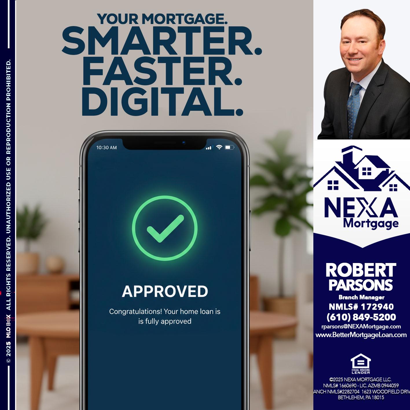 smarter faster digital - Robert Parsons -Mortgage Loan Originator