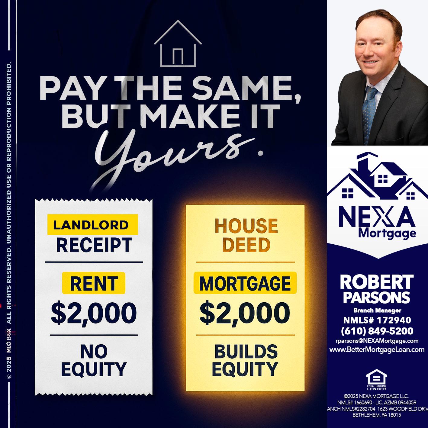 pay the same - Robert Parsons -Mortgage Loan Originator