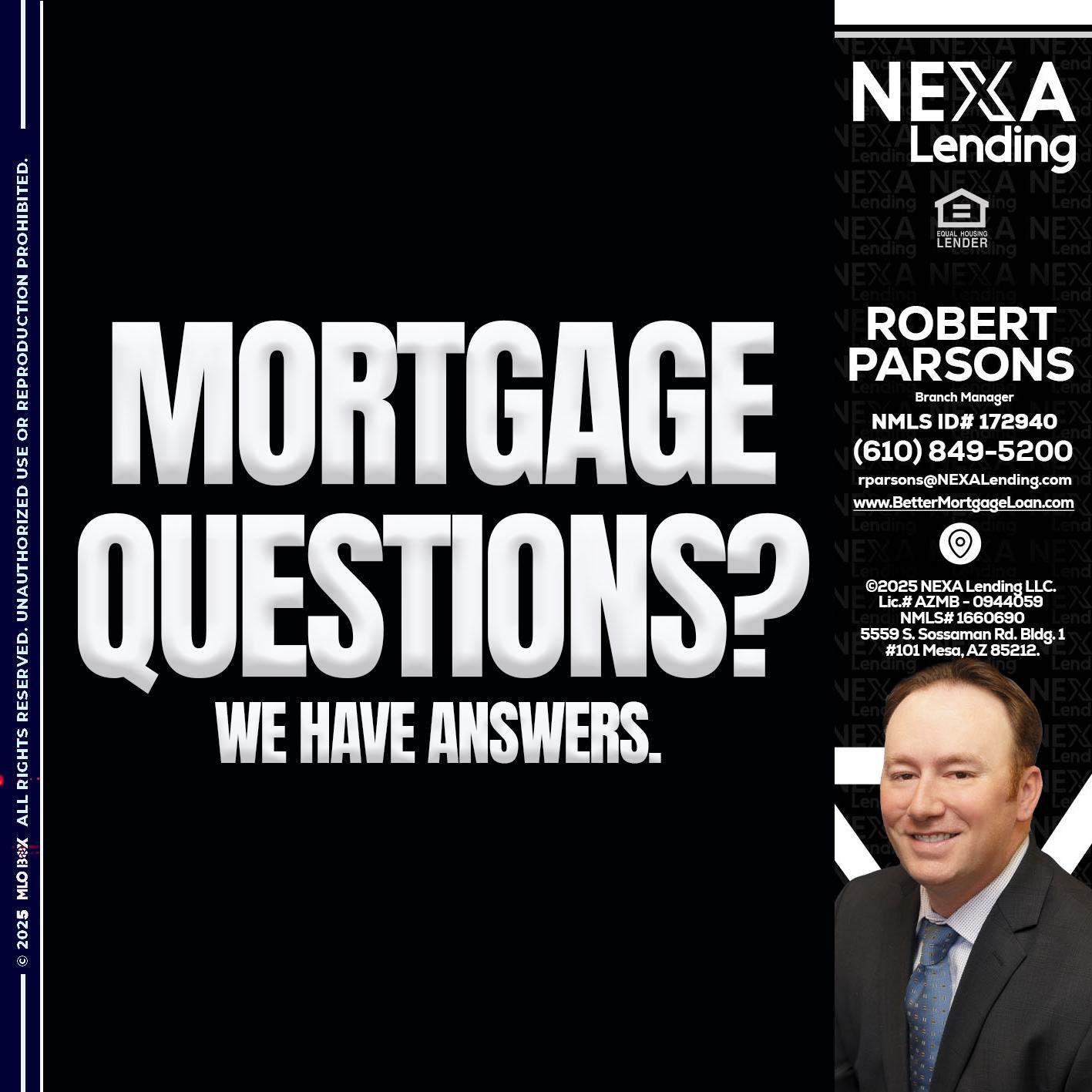 mortgage questions - Robert Parsons -Mortgage Loan Originator