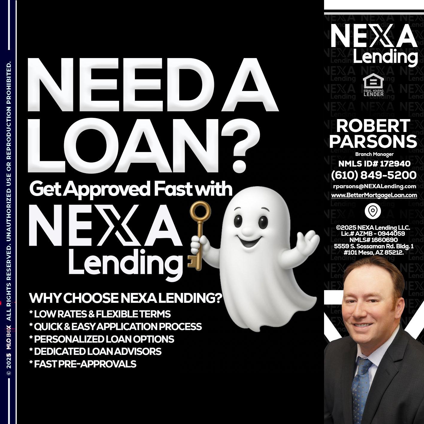 NEED A LOAN? - Robert Parsons -Mortgage Loan Originator