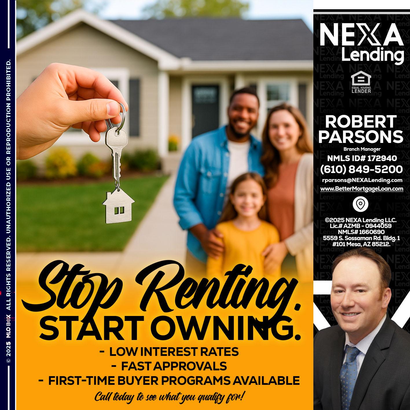 STOP RENTING - Robert Parsons -Mortgage Loan Originator