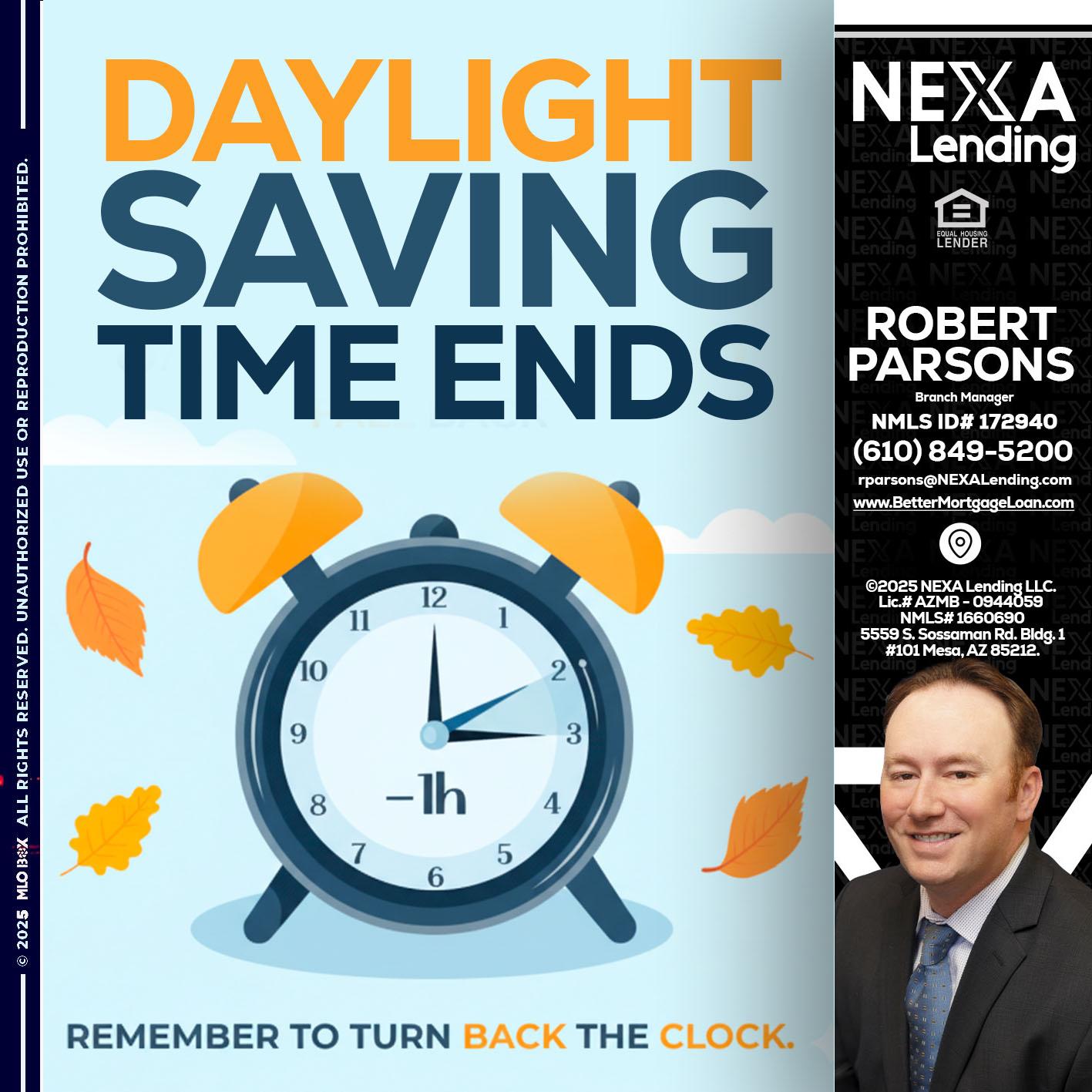 daylight saving - Robert Parsons -Mortgage Loan Originator
