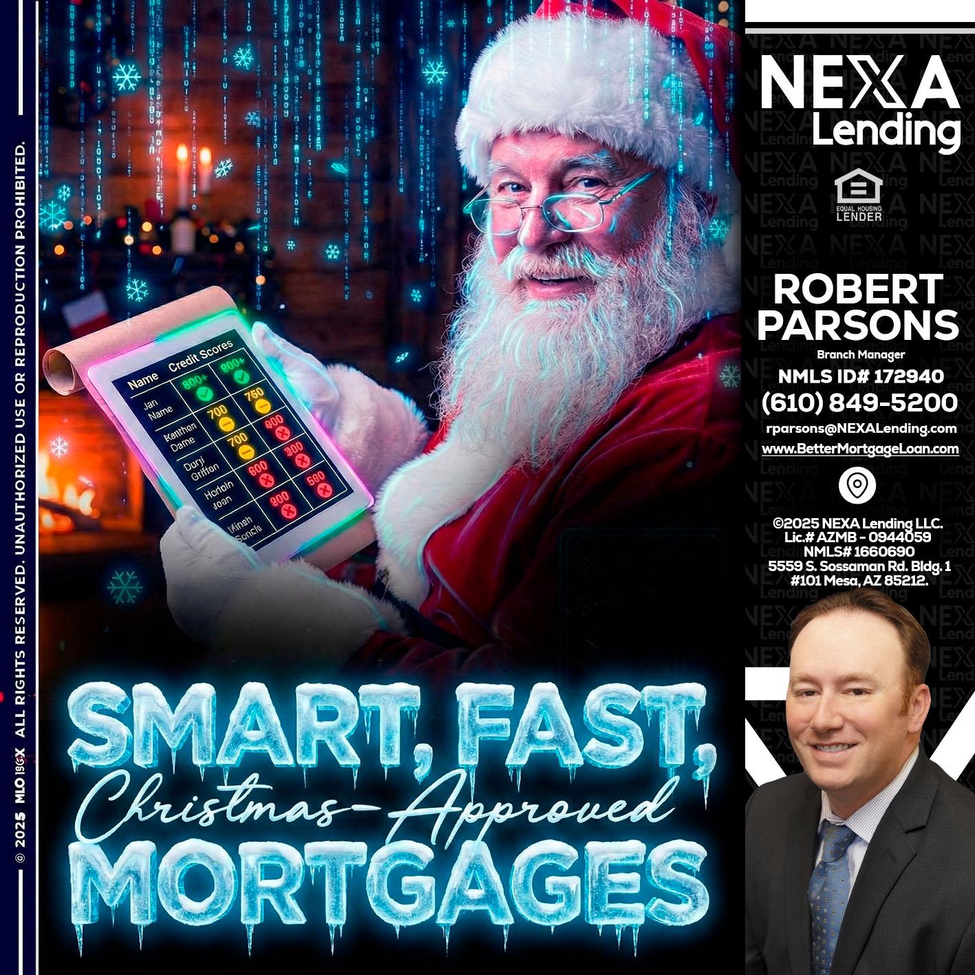 SMART, FAST - Robert Parsons -Mortgage Loan Originator