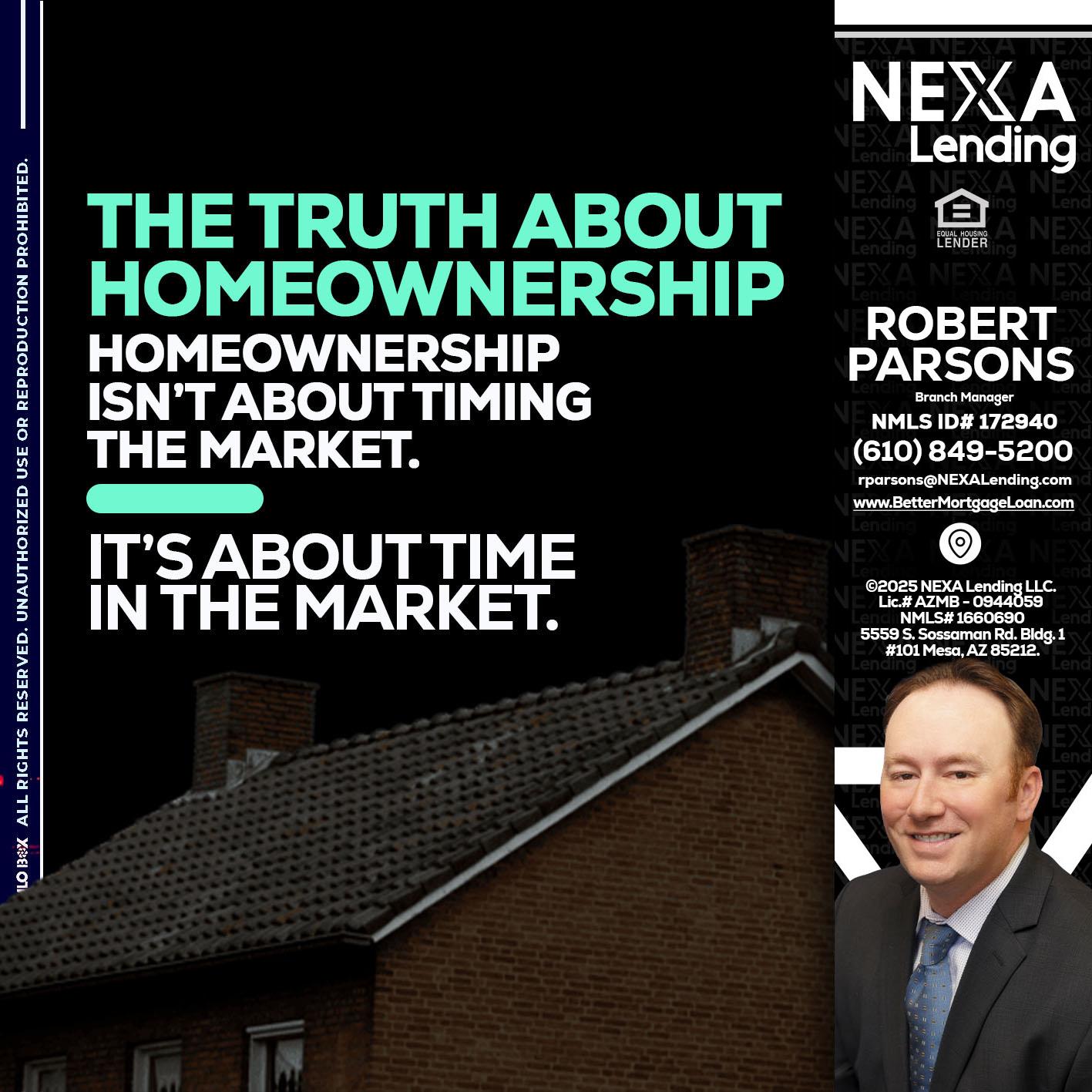 THE TRUTH ABOUT - Robert Parsons -Mortgage Loan Originator