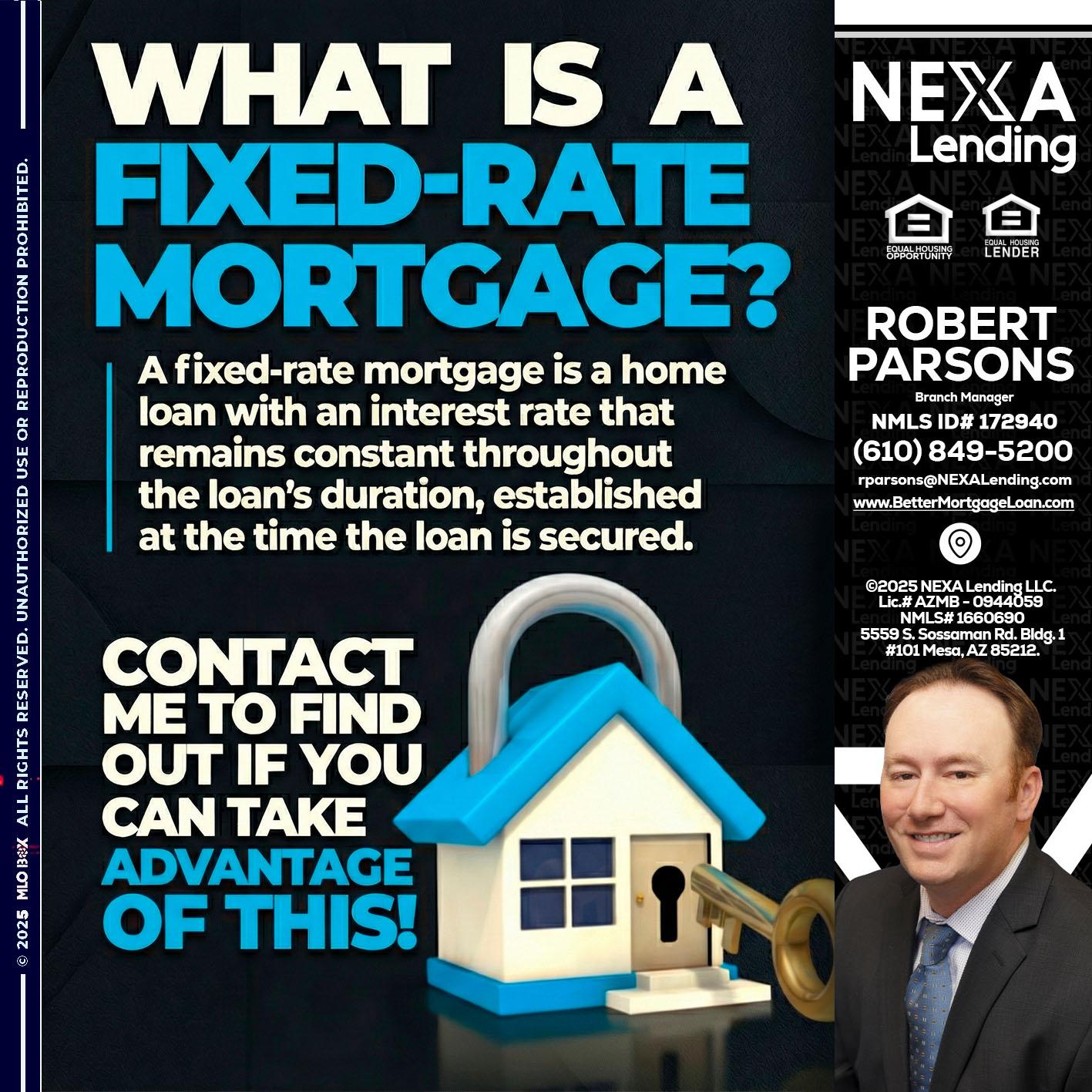 WHAT IS  A FIXED - Robert Parsons -Mortgage Loan Originator