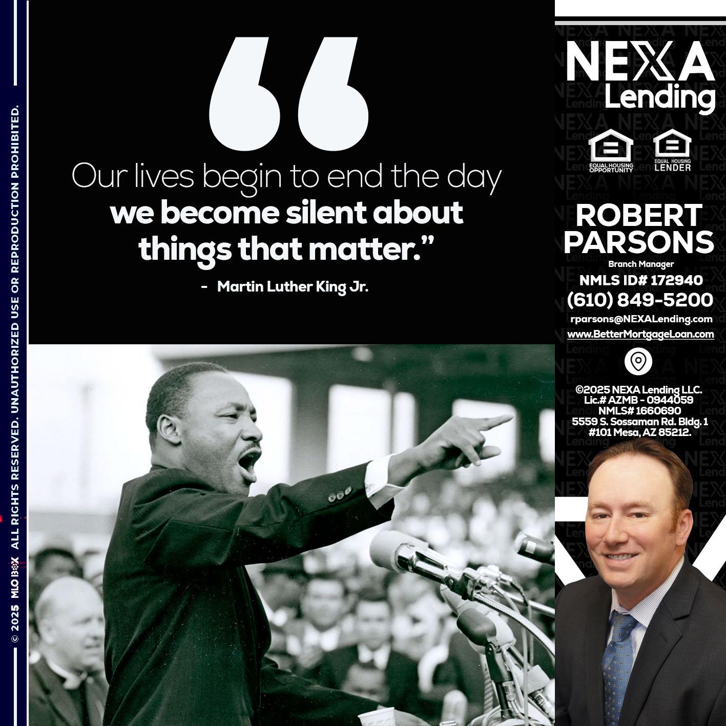 our lives MLK DAY - Robert Parsons -Mortgage Loan Originator
