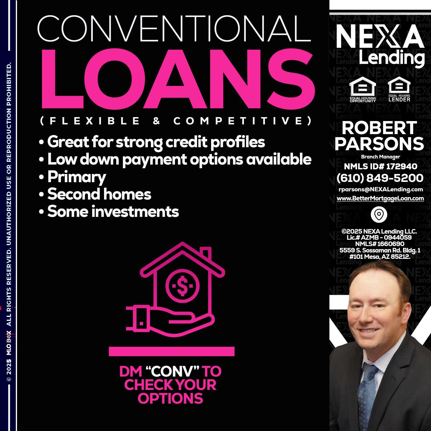CONVENTIONAL LOANS - Robert Parsons -Mortgage Loan Originator