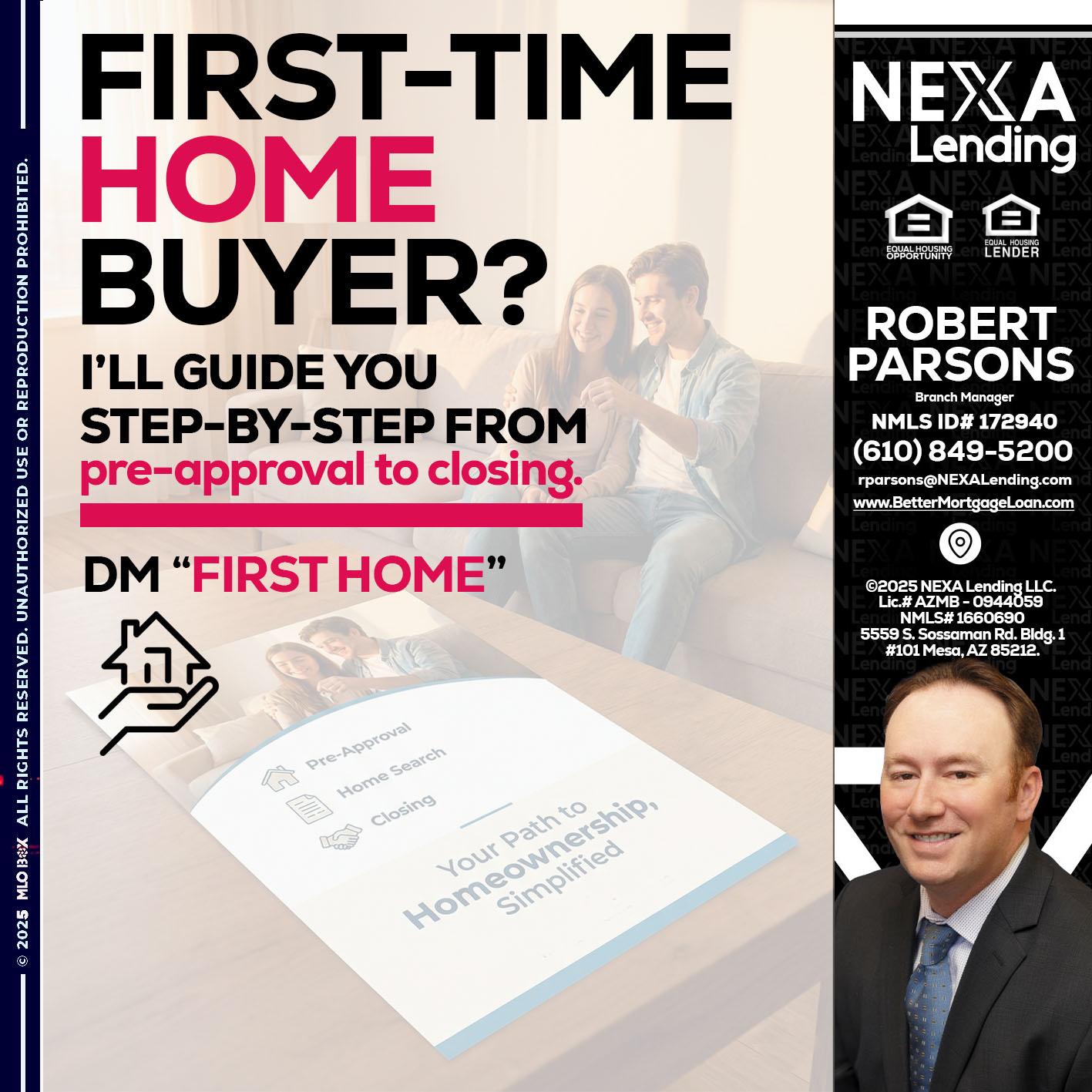 first time home buyer - Robert Parsons -Mortgage Loan Originator