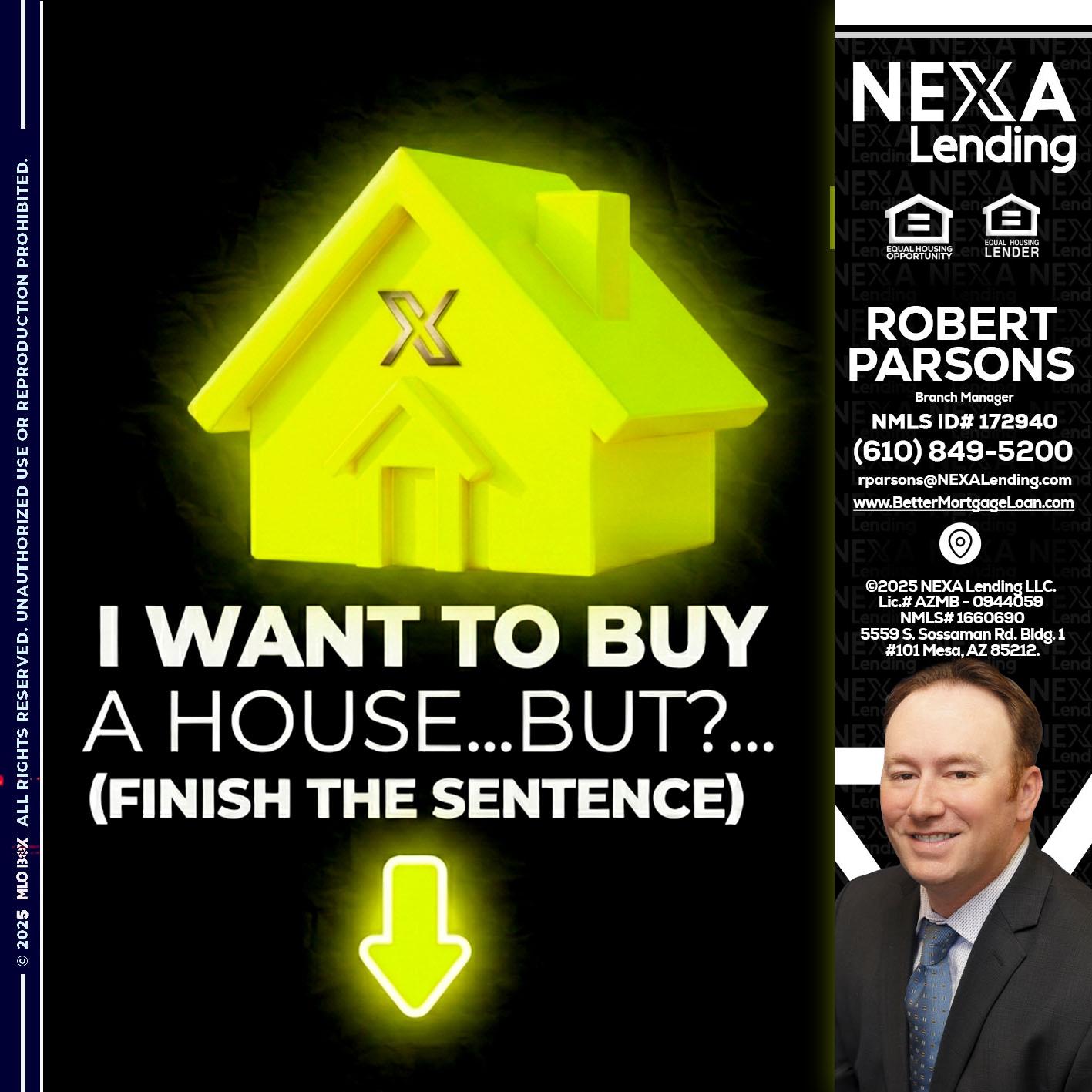 i want to buy - Robert Parsons -Mortgage Loan Originator
