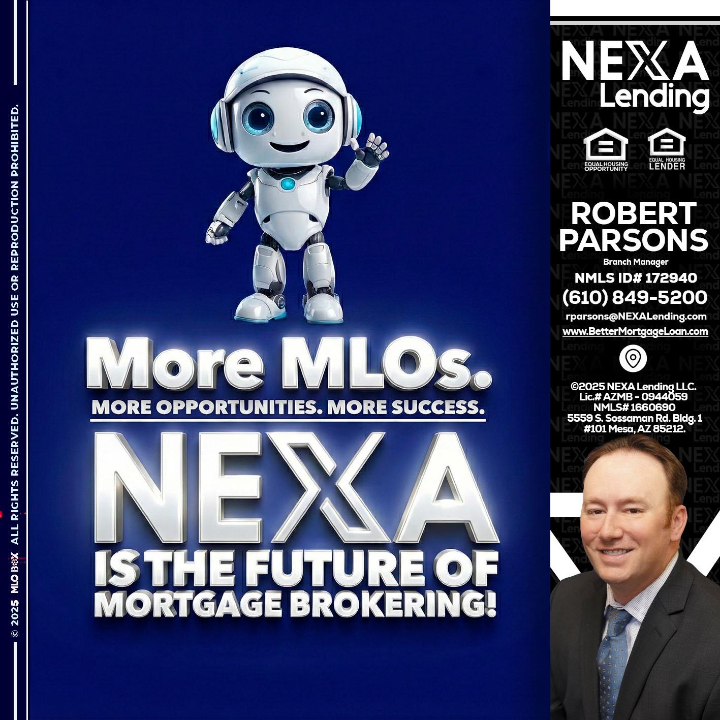 MORE MLOs - Robert Parsons -Mortgage Loan Originator