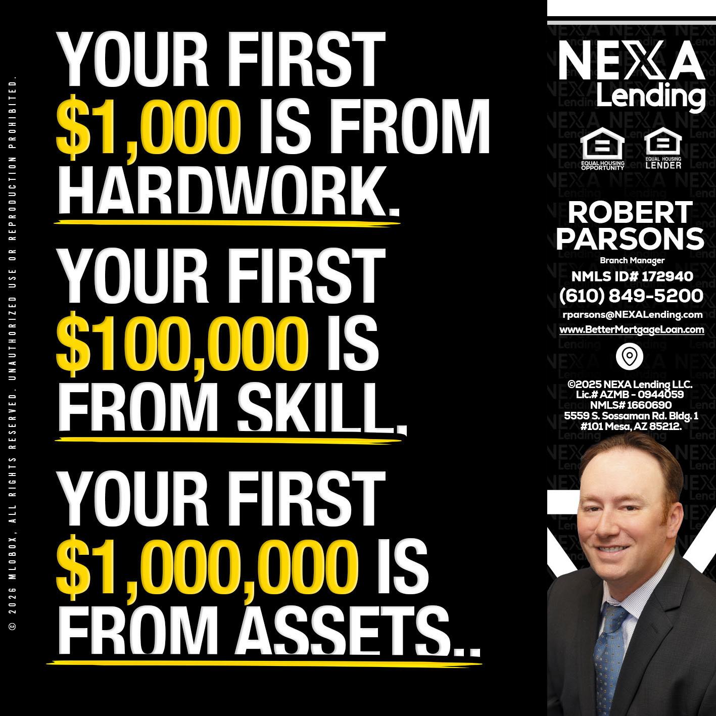 YOUR FIRST $1000 - Robert Parsons -Mortgage Loan Originator