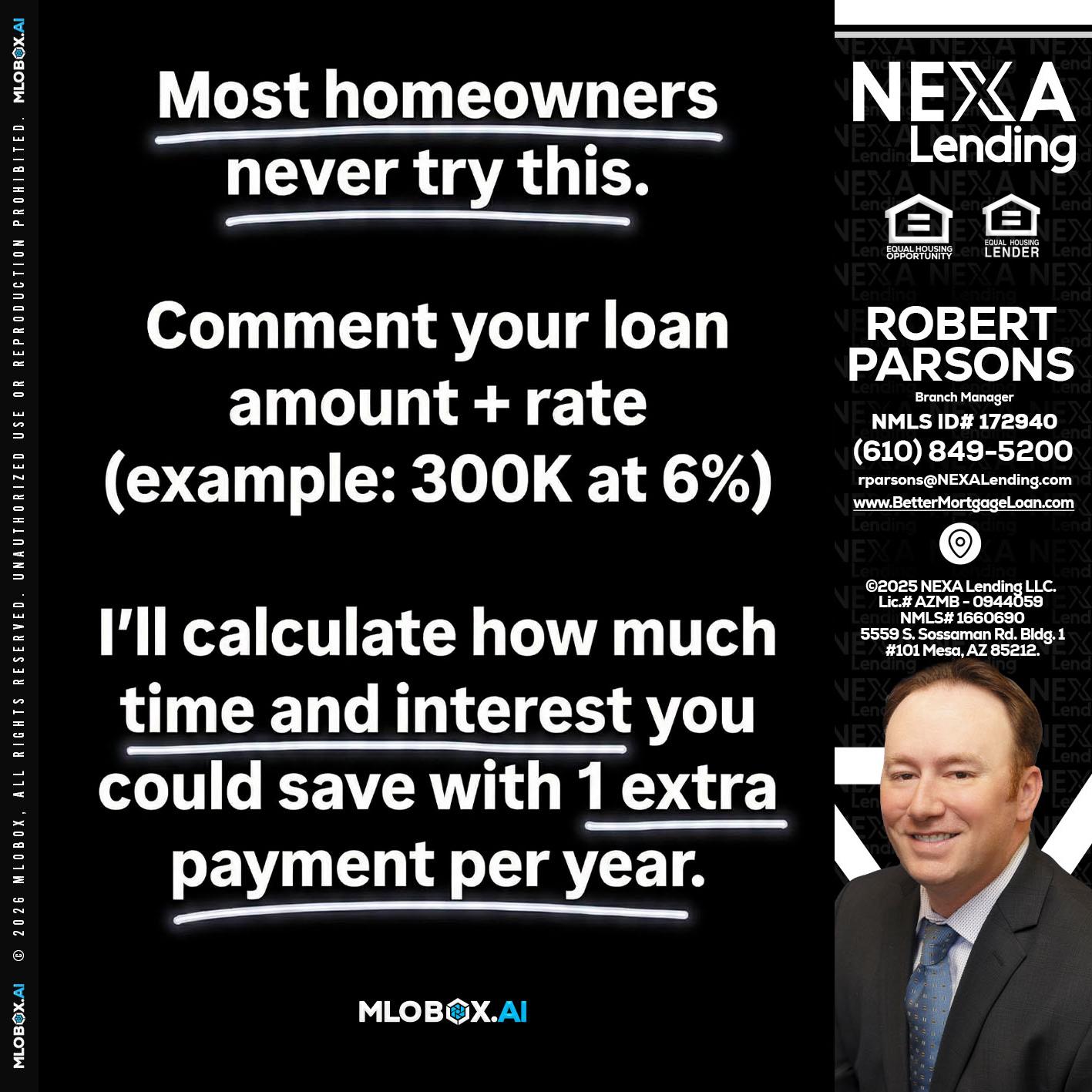 most owners - Robert Parsons -Mortgage Loan Originator