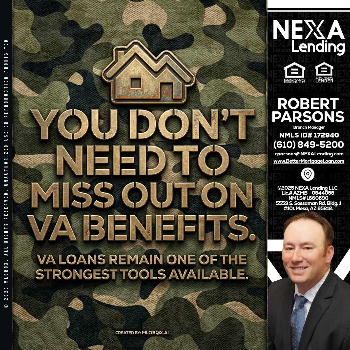you don't need - Robert Parsons -Mortgage Loan Originator