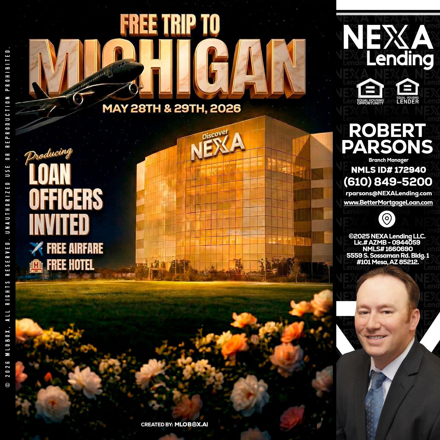 FREE TRIP TO MICHIGAN - Robert Parsons -Mortgage Loan Originator