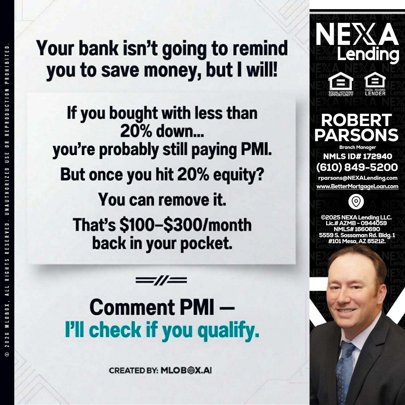 YOUR BANK ISNT - Robert Parsons -Mortgage Loan Originator