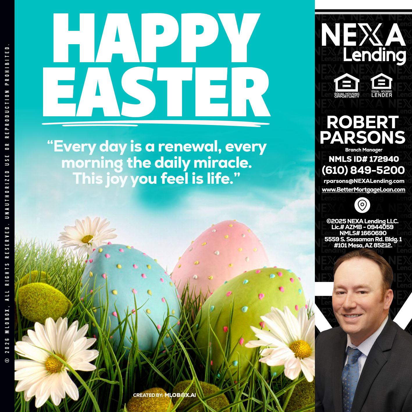 happy easter - Robert Parsons -Mortgage Loan Originator