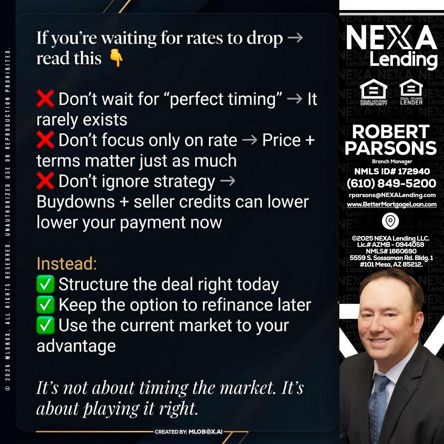 IF YOU ARE - Robert Parsons -Mortgage Loan Originator