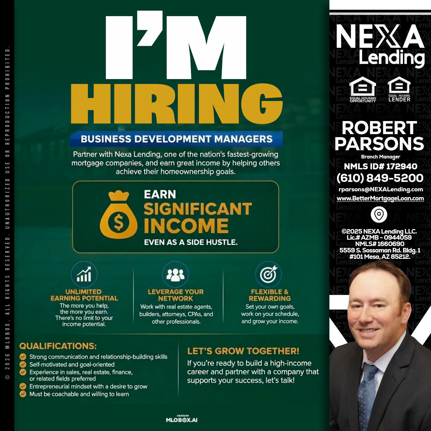 IM HIRING - Robert Parsons -Mortgage Loan Originator