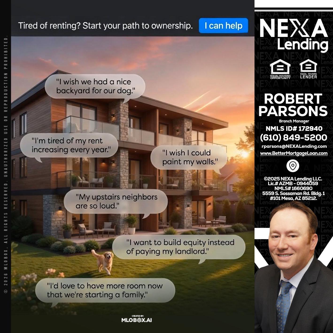 TIRED OF RENTING - Robert Parsons -Mortgage Loan Originator