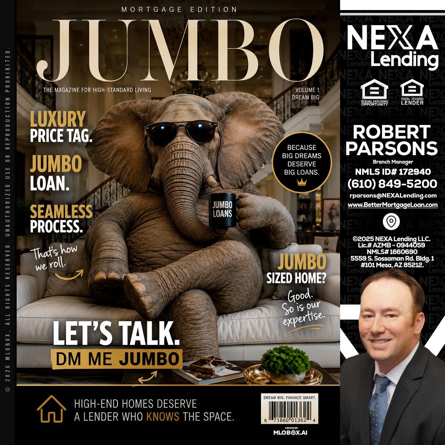 JUMBO LOANS - Robert Parsons -Mortgage Loan Originator