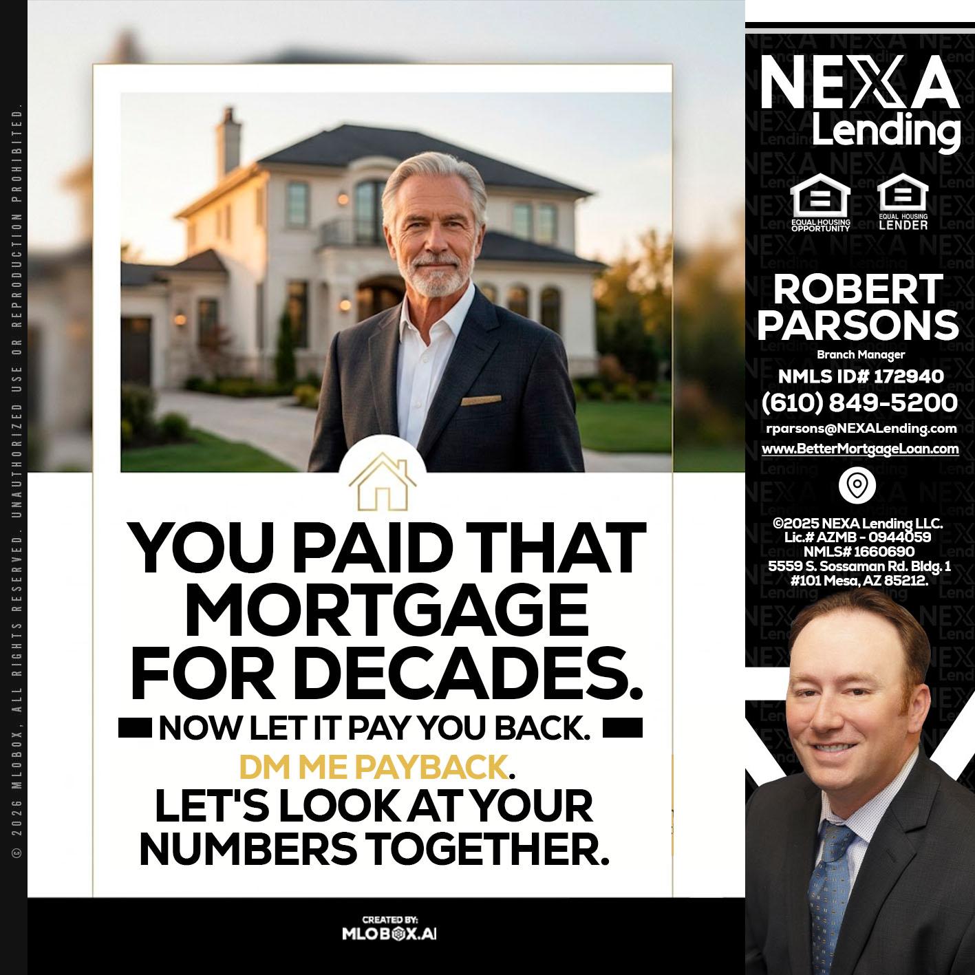 YOU PAID THAT MORTGAGE - Robert Parsons -Mortgage Loan Originator