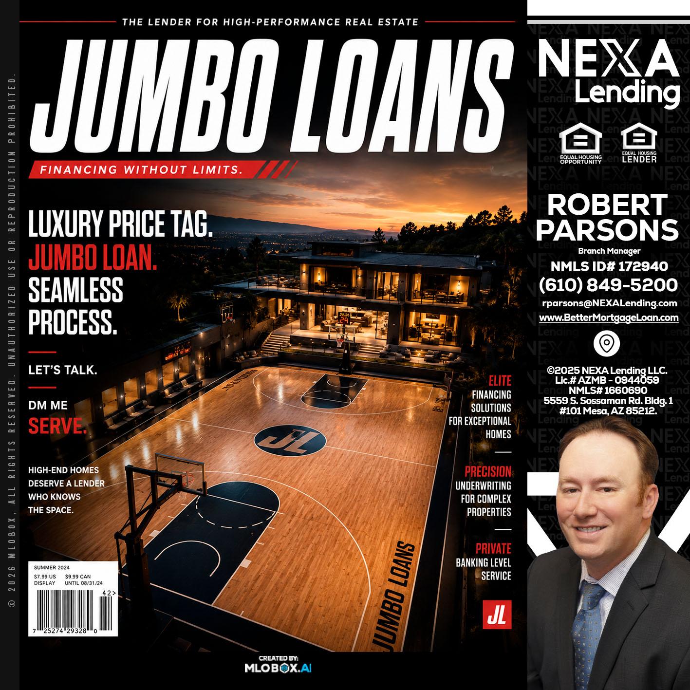 JUMBO LOANS - Robert Parsons -Mortgage Loan Originator