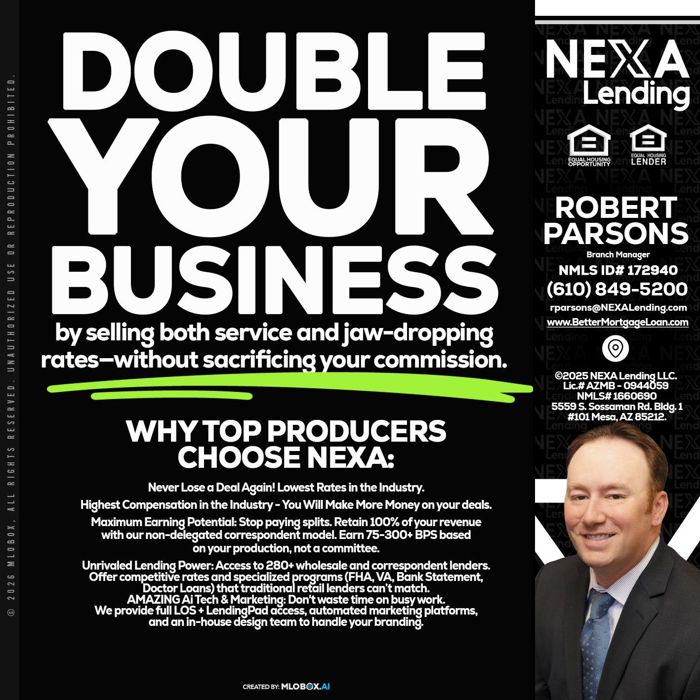 DOUBLE YOUR BUSINESS - Robert Parsons -Mortgage Loan Originator