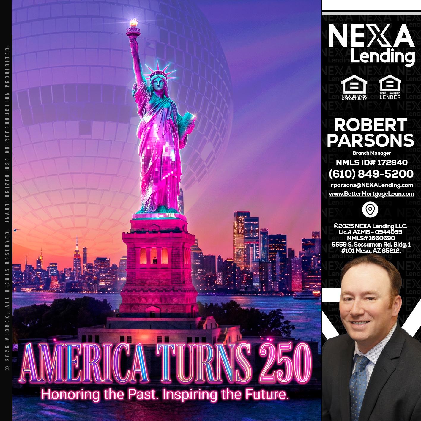 AMERICA TURNS 250 - Robert Parsons -Mortgage Loan Originator