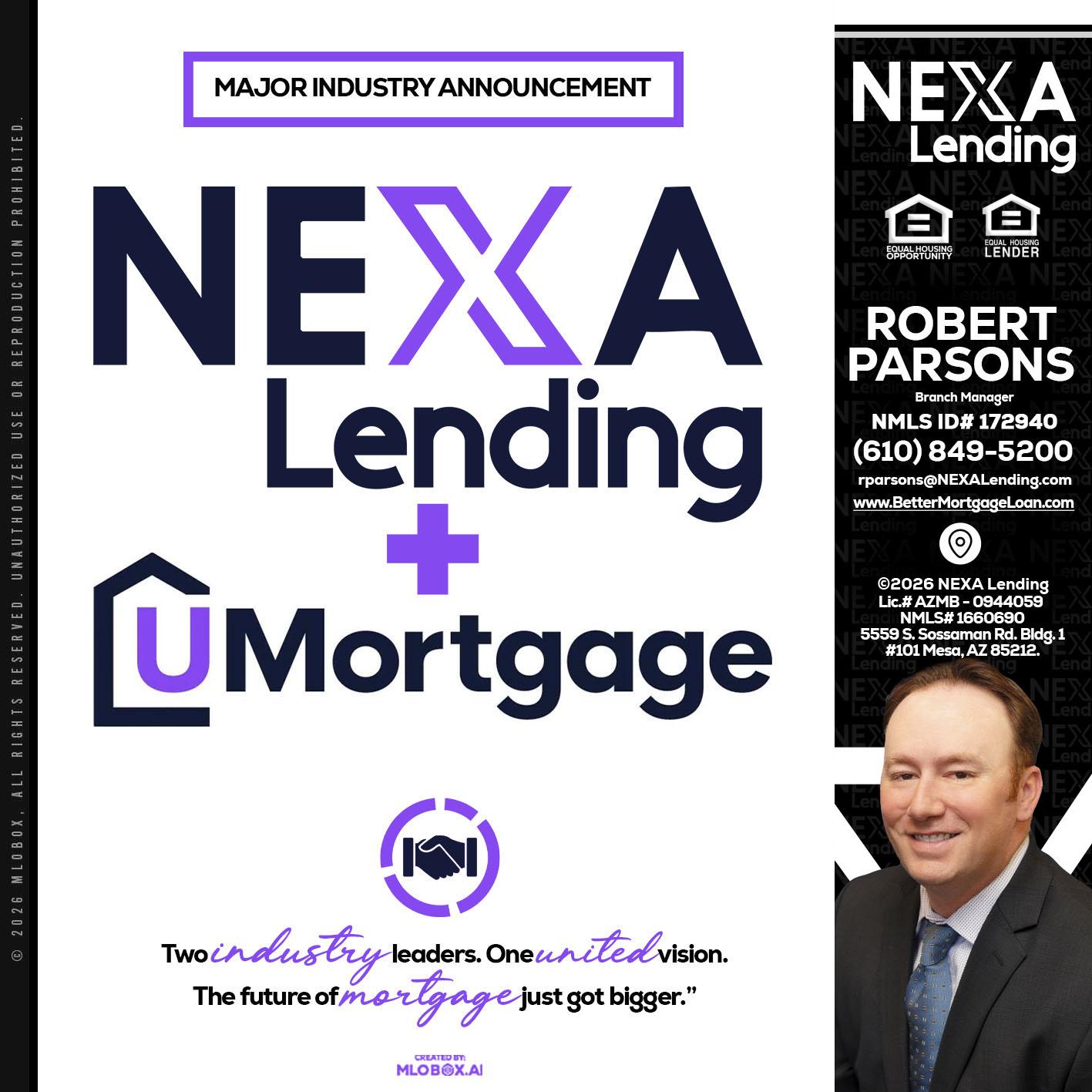 NEXA LENDING U MORTGAGE - Robert Parsons -Mortgage Loan Originator