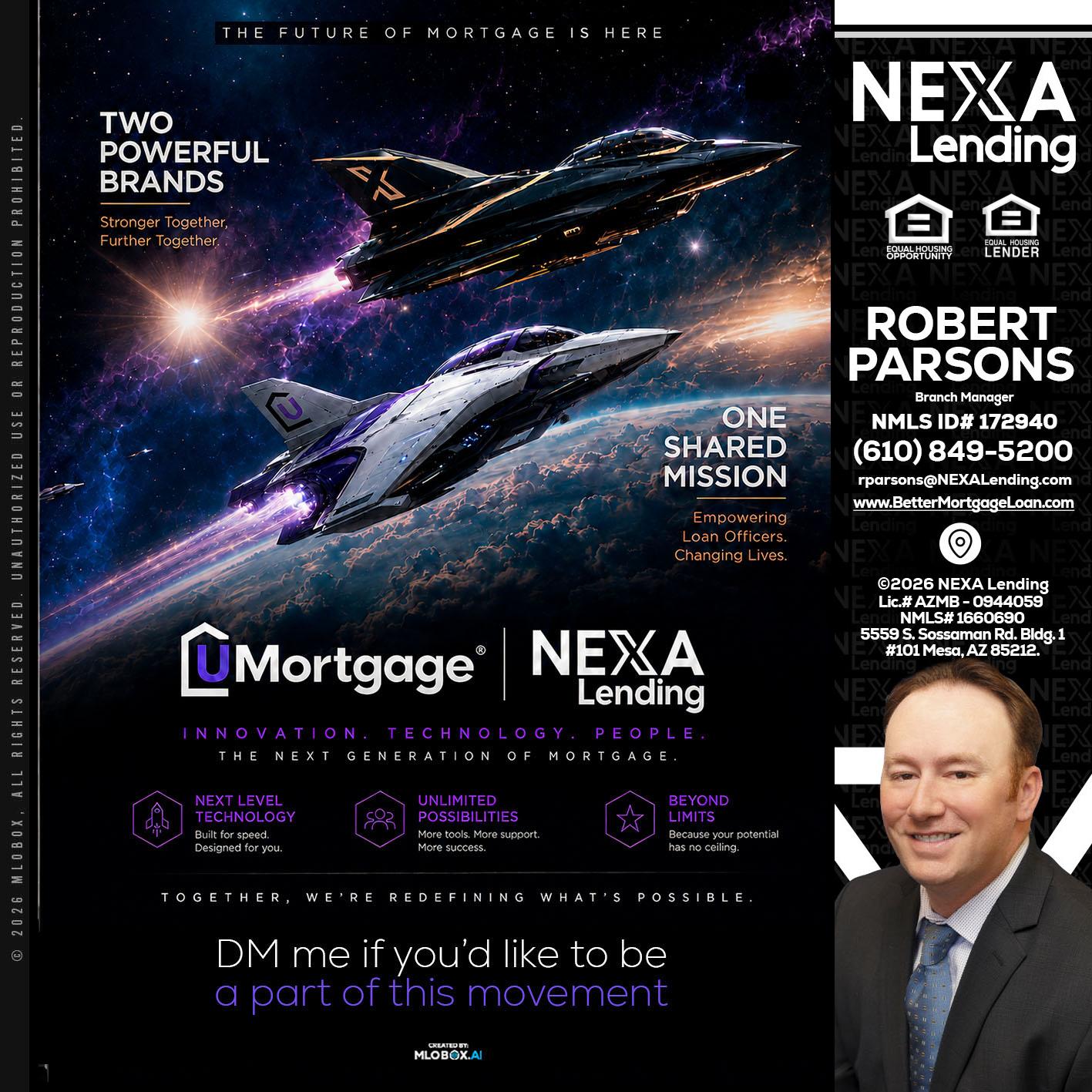 U Mortgage + NEXA lending - Robert Parsons -Mortgage Loan Originator