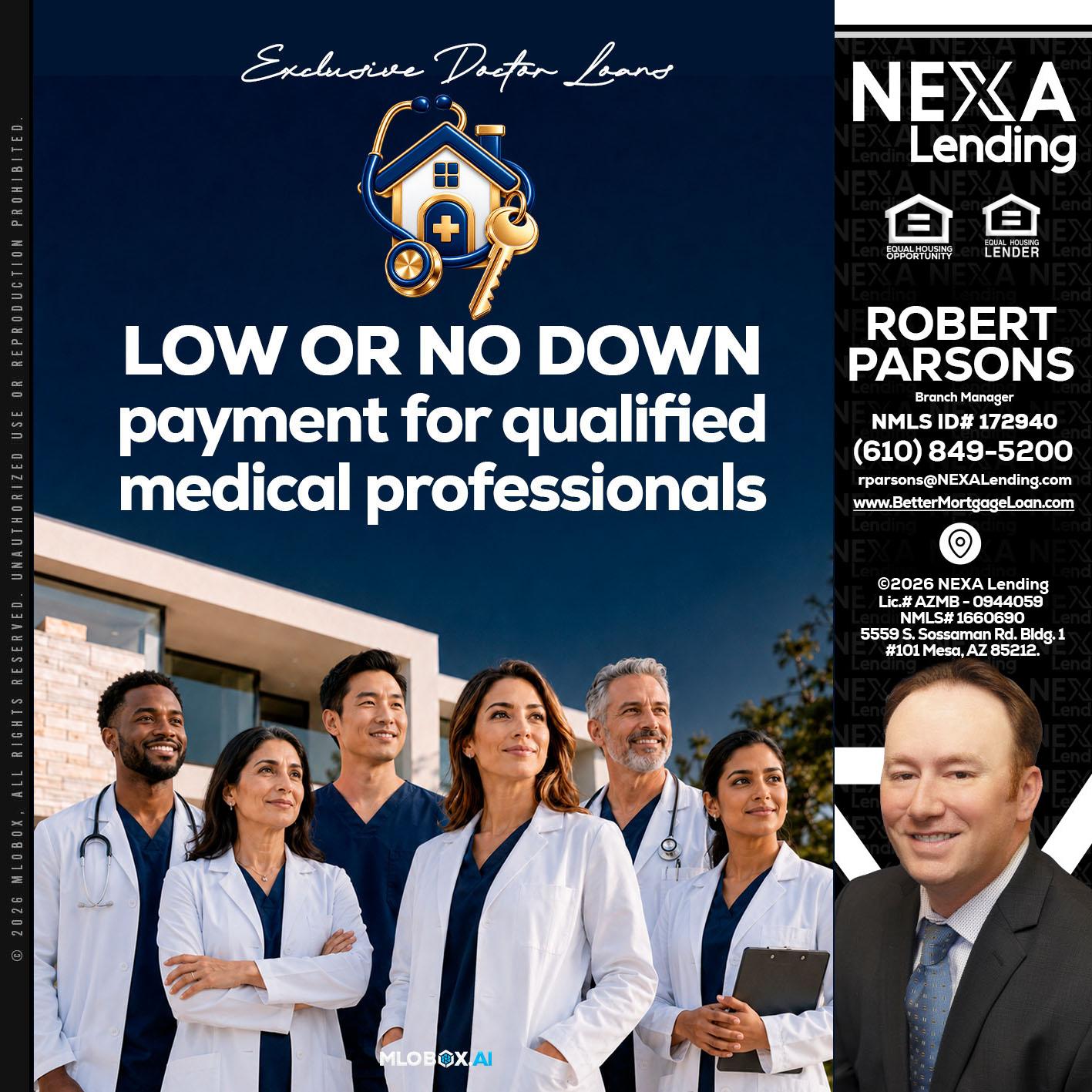 DOCTOR LOANS - Robert Parsons -Mortgage Loan Originator