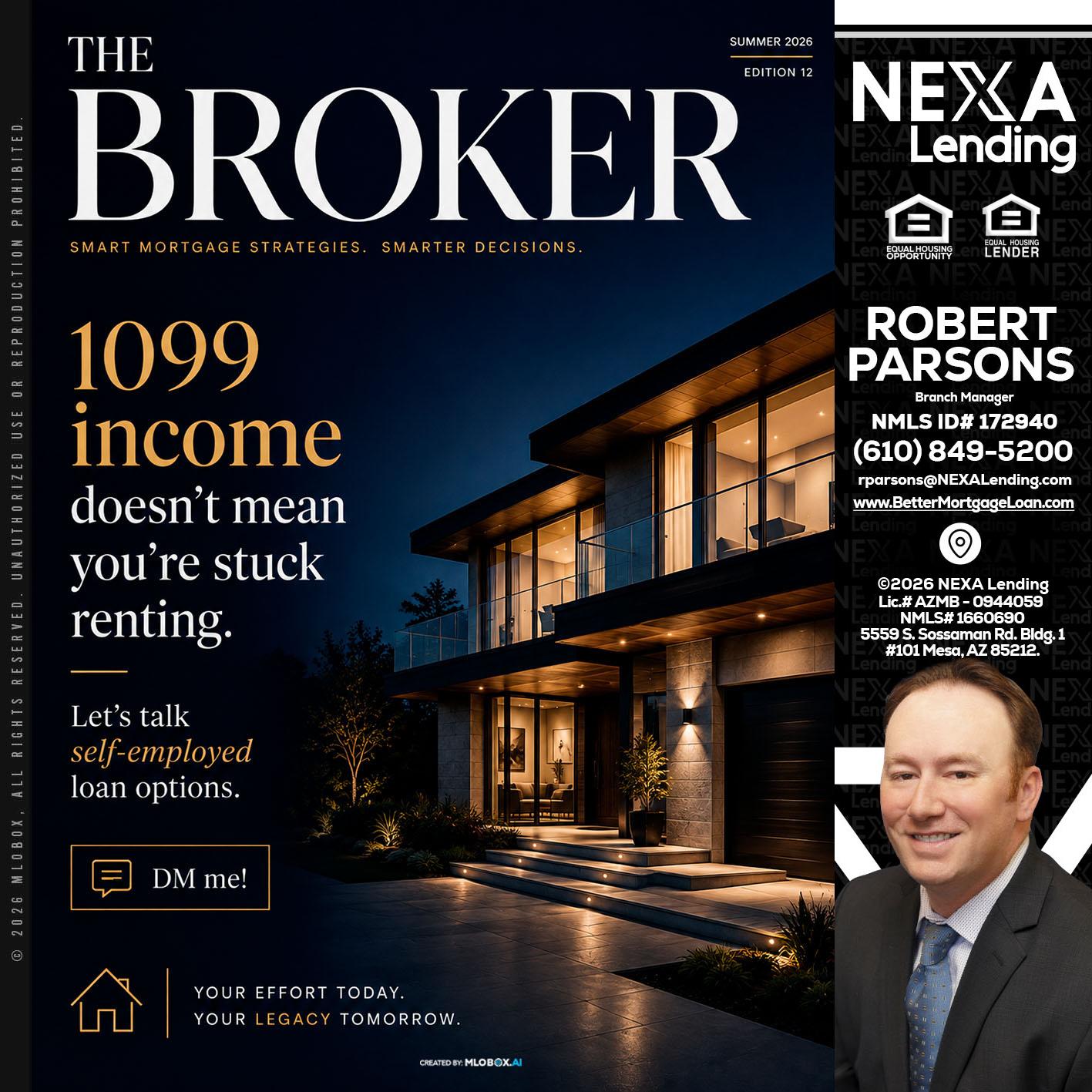 THE BROKER - Robert Parsons -Mortgage Loan Originator