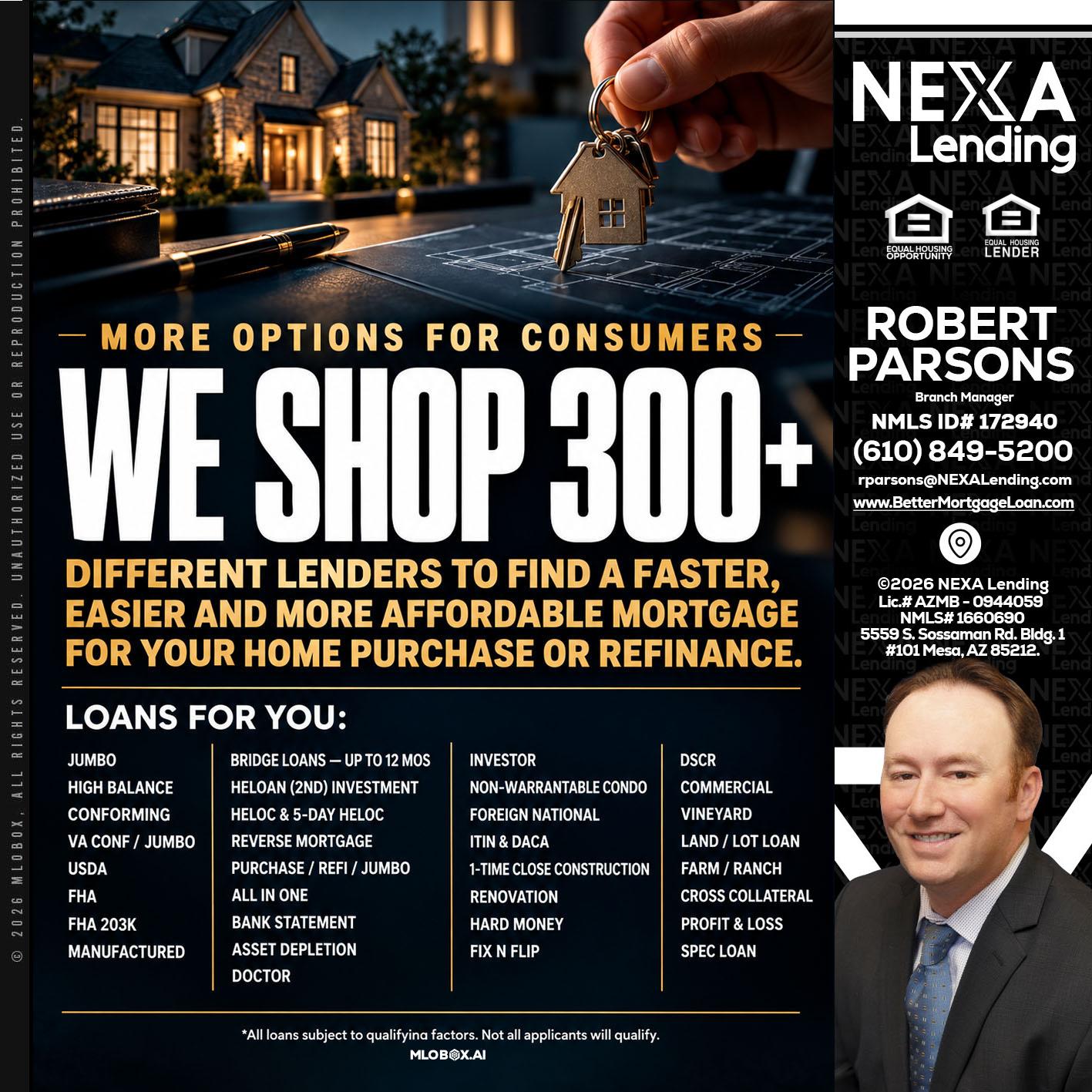 WE SHOP 300+ - Robert Parsons -Mortgage Loan Originator