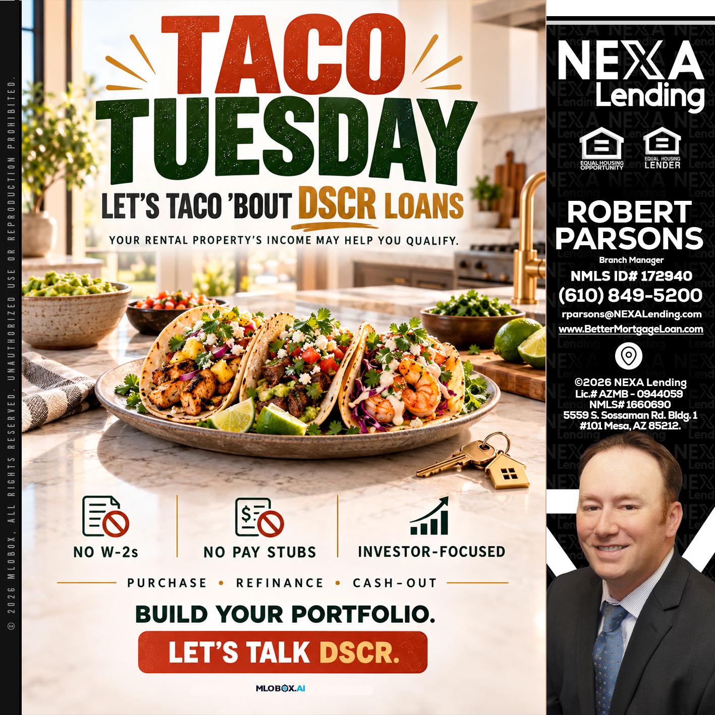 TACO TUESDAY - Robert Parsons -Mortgage Loan Originator