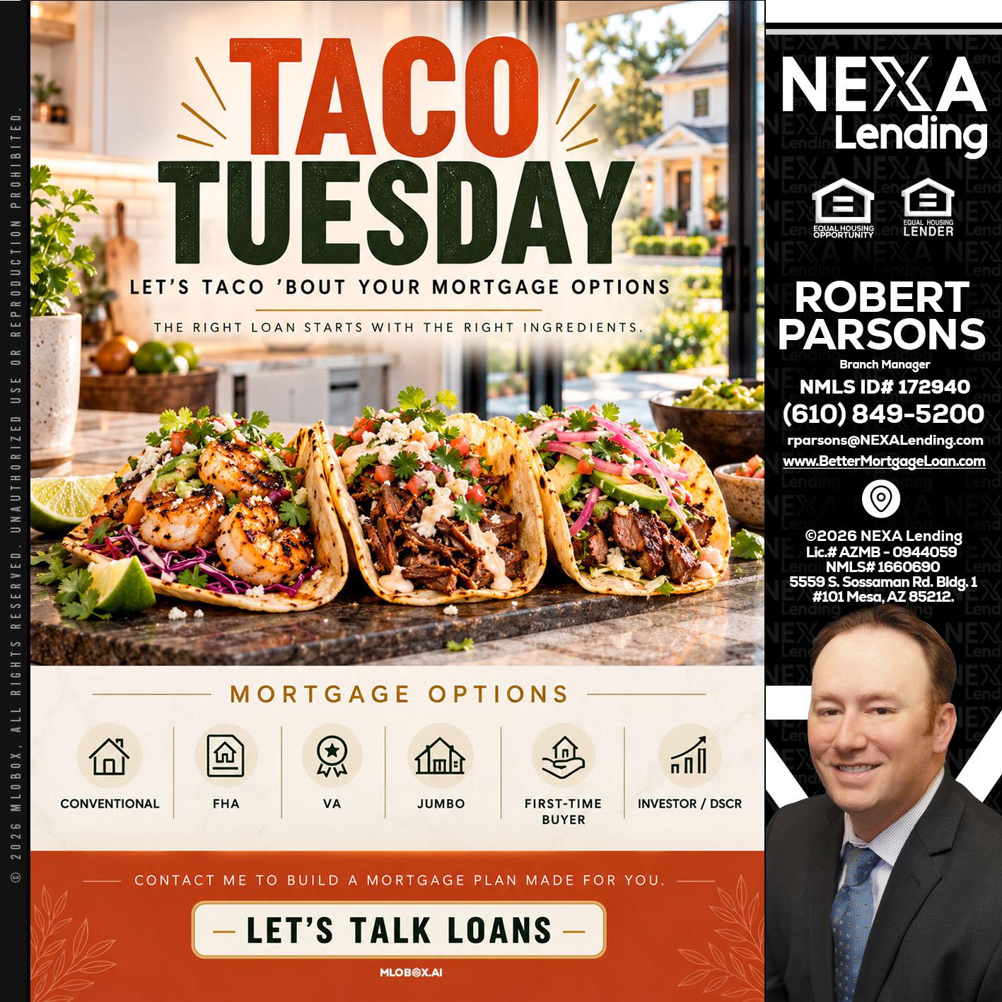 taco Tuesday - Robert Parsons -Mortgage Loan Originator