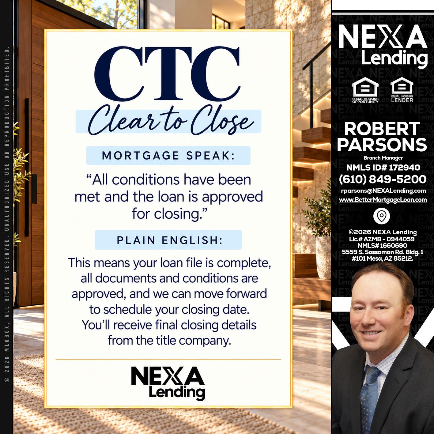 CLEAR TO CLOSE - Robert Parsons -Mortgage Loan Originator