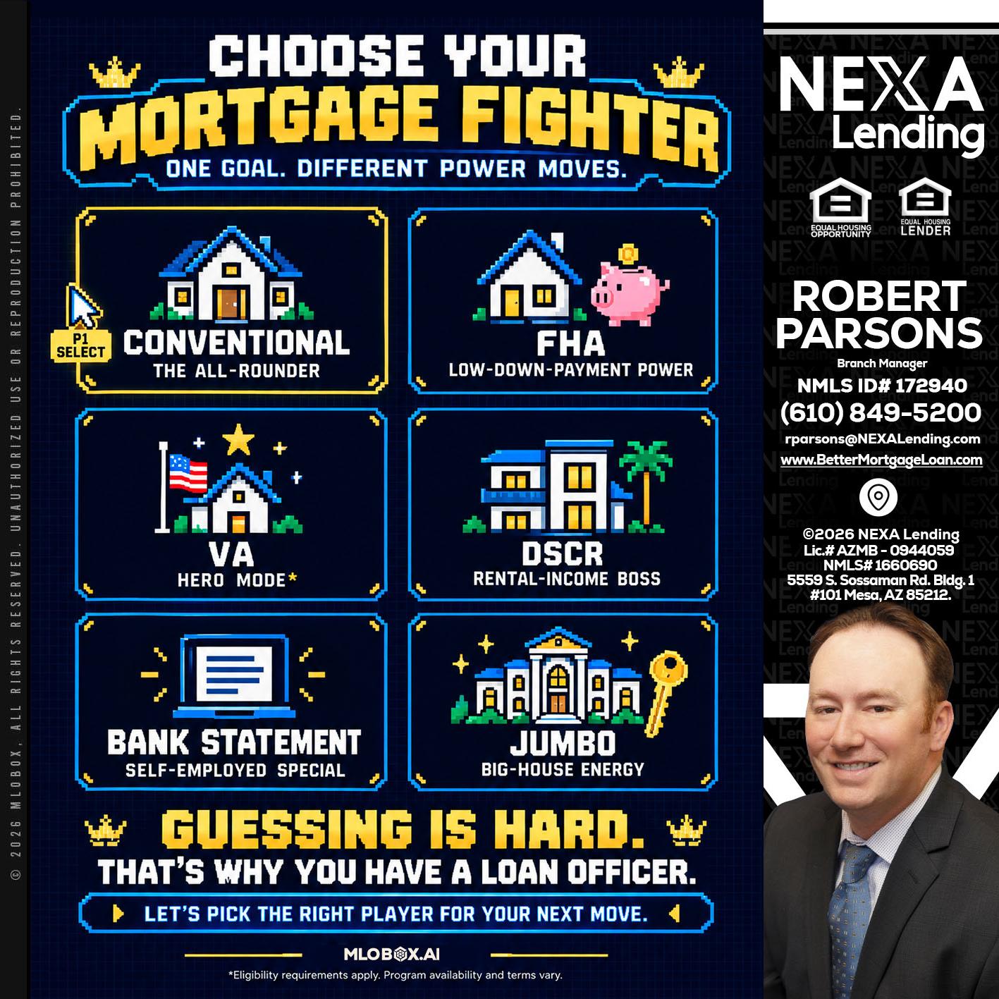 CHOOSE YOUR MORTGAGE - Robert Parsons -Mortgage Loan Originator